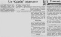 Un "Galpón" interesante Un "Galpón" interesante