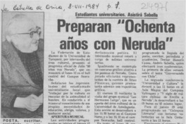 Preparan "Ochenta años con Neruda" Preparan "Ochenta años con Neruda"