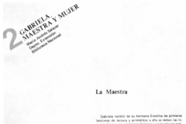 Gabriela Mistral, maestra y mujer Gabriela Mistral, maestra y mujer