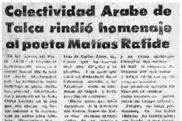 Colectividad árabe de Talca rindió homenaje a poeta Matías Rafide. Colectividad árabe de Talca rindió homenaje a poeta Matías Rafide.