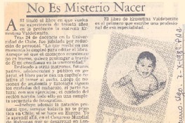 No es misterio nacer. No es misterio nacer.