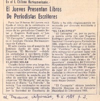 El jueves presentan libros de periodistas escritores. El jueves presentan libros de periodistas escritores.