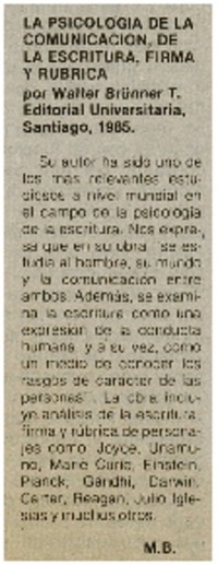 La Psicología de la comunicación, de la escritura, firma y rubrica La Psicología de la comunicación, de la escritura, firma y rubrica