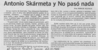 Antonio Skármeta y No pasó nada Antonio Skármeta y No pasó nada