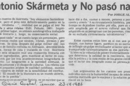 Antonio Skármeta y No pasó nada Antonio Skármeta y No pasó nada