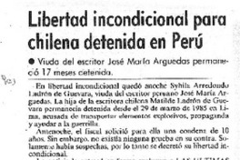 Libertad incondicional para chilena detenida en Perú. Libertad incondicional para chilena detenida en Perú.