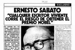 Ernesto sábato "Cualquier escritor viviente corre el riesgo de obtener el Premio Nobel" Ernesto sábato "Cualquier escritor viviente corre el riesgo de obtener el Premio Nobel"
