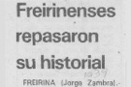 Freirinenses repasaron su historial Freirinenses repasaron su historial
