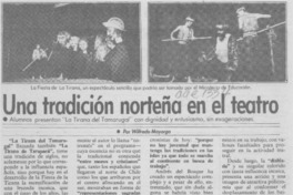 Una tradición norteña al teatro Una tradición norteña al teatro
