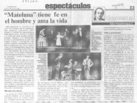 "Mateluna" tiene fe en el hombre y ama la vida "Mateluna" tiene fe en el hombre y ama la vida
