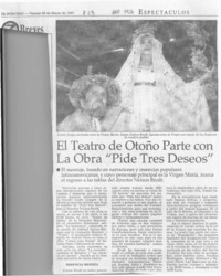 El Teatro de Otoño parte con la obra "Pide tres deseos" El Teatro de Otoño parte con la obra "Pide tres deseos"