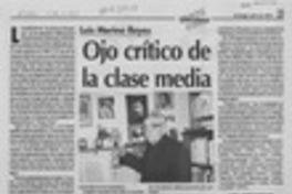 Ojo crítico de la clase media Ojo crítico de la clase media