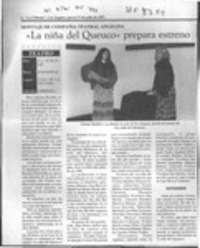 "La Niña del Queuco" prepara estreno "La Niña del Queuco" prepara estreno
