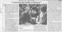 Cada uno ha tenido su libertad Cada uno ha tenido su libertad