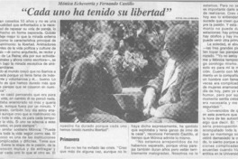 Cada uno ha tenido su libertad Cada uno ha tenido su libertad