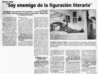 "Soy enemigo de la figuración literaria" "Soy enemigo de la figuración literaria"
