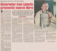 Historiador Iván Ljubetic presentó nuevo libro Historiador Iván Ljubetic presentó nuevo libro