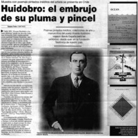 Huidobro: el embrujo de su pluma y pincel Huidobro: el embrujo de su pluma y pincel