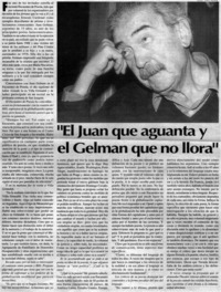 "El Juan que aguanta y el Gelman que no llora" "El Juan que aguanta y el Gelman que no llora"
