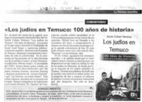 Los Judíos en Temuco: 100 años de historia. Los Judíos en Temuco: 100 años de historia.