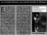 Los animales blancos y sus cuentos inundan la literatura. Los animales blancos y sus cuentos inundan la literatura.