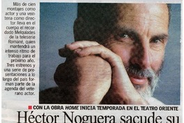 Héctor Noguera sacude su sombrero y cambia de traje. Héctor Noguera sacude su sombrero y cambia de traje.