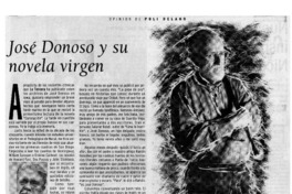 José Donoso y su novela virgen José Donoso y su novela virgen