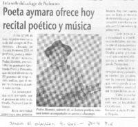 Poeta aymara ofrece hoy recital poético y música Poeta aymara ofrece hoy recital poético y música