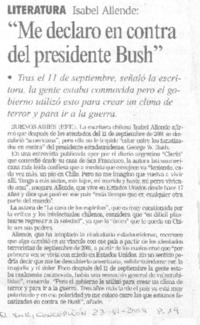 "Me declaro en contra del presidente Bush" "Me declaro en contra del presidente Bush"