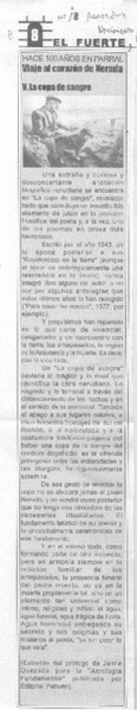 Hace 100 años en Parral. Viaje al corazón de Neruda V. La copa de sangre Hace 100 años en Parral. Viaje al corazón de Neruda V. La copa de sangre