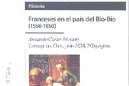 Franceses en el país del Bío-Bío Franceses en el país del Bío-Bío