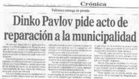 Dinko Pavlov pide acto de reparación a la municipalidad Dinko Pavlov pide acto de reparación a la municipalidad