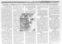 Charla y video sobre Gabriela Mistral hoy en la Gobernación. (entrevistas) Charla y video sobre Gabriela Mistral hoy en la Gobernación. (entrevistas)