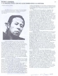 Pedro Lemebel y la minoría que no le dio entrevistas a la historia (entrevista) Pedro Lemebel y la minoría que no le dio entrevistas a la historia (entrevista)