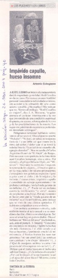 Impávido capullo, hueso insomne Impávido capullo, hueso insomne