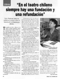 "En el teatro chileno siempre hay una fundación y una refundación" (entrevista) "En el teatro chileno siempre hay una fundación y una refundación" (entrevista)