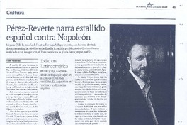 Pérez-Reverte narra estallido español contra Napoleón Pérez-Reverte narra estallido español contra Napoleón