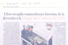 Libro recopila sorprendentes historias de la devoción a la Virgen del Carmen en Chile Libro recopila sorprendentes historias de la devoción a la Virgen del Carmen en Chile
