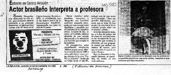 Actor brasileño interpreta a profesora.