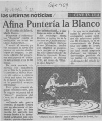 Afina puntería la Blanco.  [artículo]