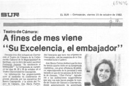 A fines de mes viene "Su excelencia, el embajador".