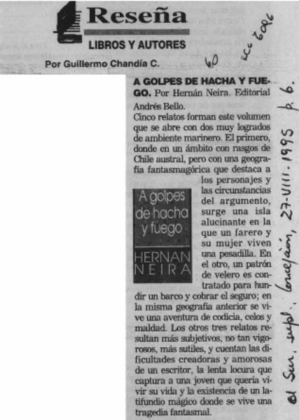 A golpes de hacha y fuego  [artículo] Guillermo Chandía C.