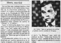Ahora, escritor.
