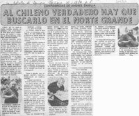 Al chileno verdadero hay que buscarlo en el norte grande