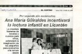 Ana María Güiraldes incentivará la lectura infantil en Licantén  [artículo] Lorena Garrido.