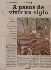 A pasos de vivir un siglo  [artículo] C. M. V.