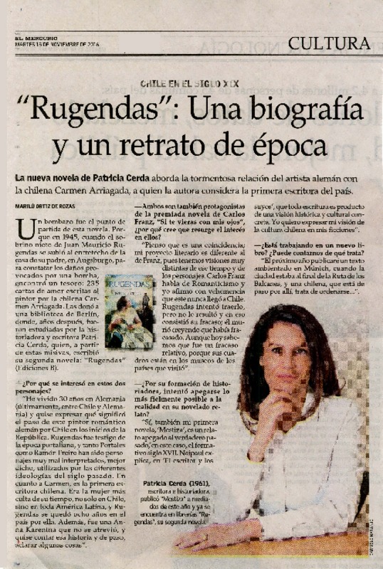 Chile en el siglo XIX "Rugendas": una biografía y un retrato de época[artículo] : Patricia cerda; [entrevistada por] Marilú Ortiz de la Roza; [fotografía po] Carmelo Naranjo.