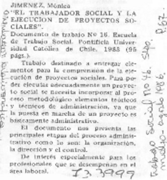 El trabajador social y la ejecución de proyectos sociales".