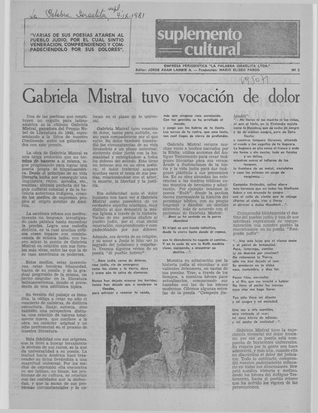 Gabriela Mistral tuvo vocación de dolor.