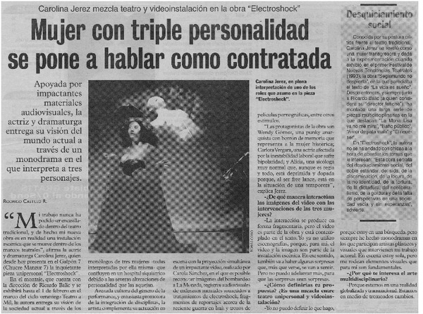 Mujer con triple personalidad se pone a hablar como contratada Carolina jerez mezcla teatro y video instalación en la obra "Electroshock"
